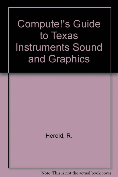 Cover of Compute!'s Guide to Texas Instruments Sound and Graphics