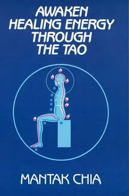 Cover of Awaken Healing Energy Through the Tao