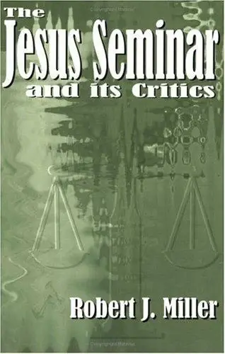 Cover of The Jesus Seminar and Its Critics