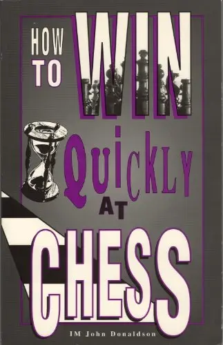 Cover of How to Win Quickly at Chess