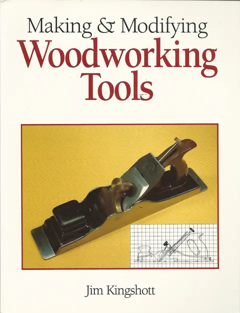 Cover of Making and Modifying Woodworking Tools
