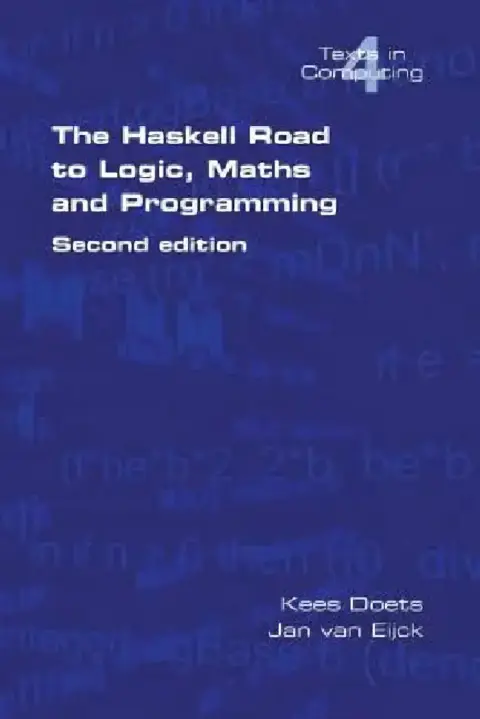Cover of The Haskell Road to Logic, Maths and Programming. Second Edition