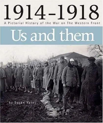 Cover of 1914 - 1918 Us and Them