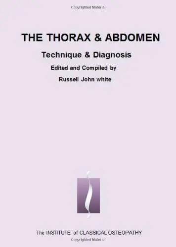 Cover of The Thorax and Abdomen