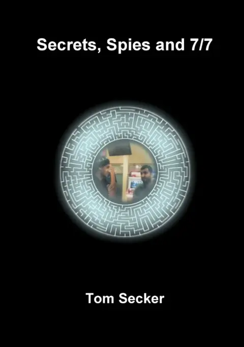 Cover of Secrets, Spies and 7/7