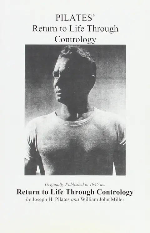 Cover of Pilates' Return to Life Through Contrology
