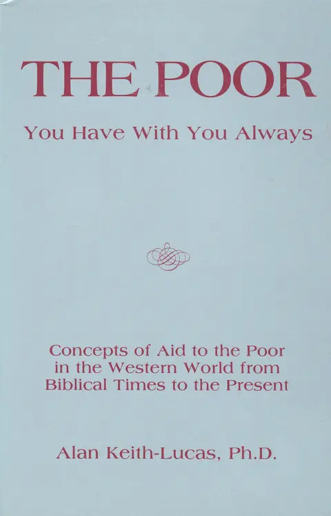 Cover of Poor You Have with You Always