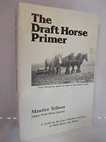 Cover of The Draft Horse Primer