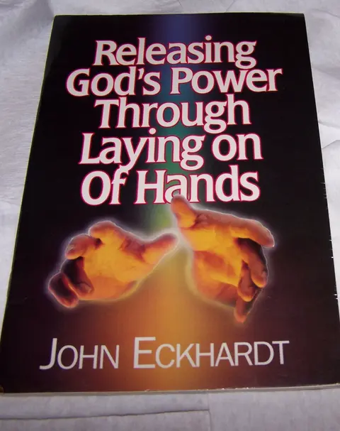Cover of Releasing God's Power Through Laying on Hands