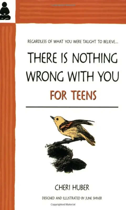 Cover of There Is Nothing Wrong with You for Teens