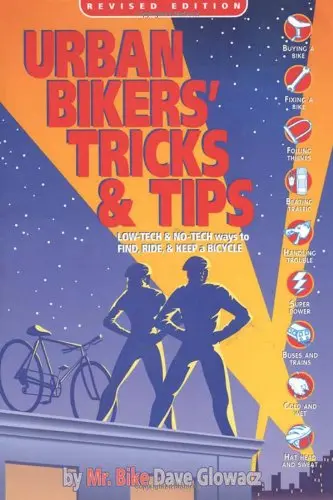 Cover of Urban Bikers' Tricks & Tips