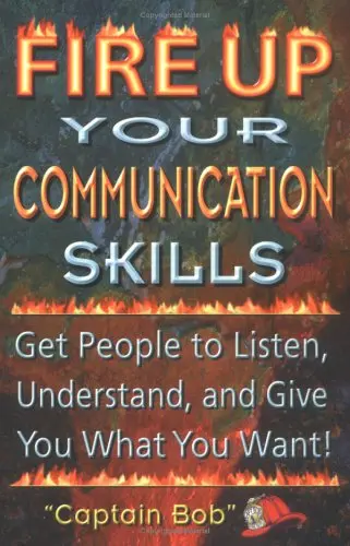 Cover of Fire up Your Communication Skills