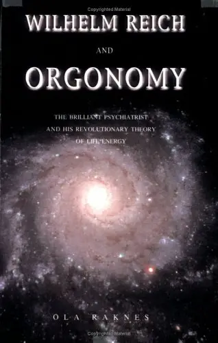 Cover of Wilhelm Reich and Orgonomy