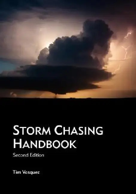 Cover of Storm Chasing Handbook, 2nd. Ed.