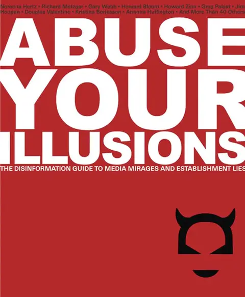 Cover of Abuse Your Illusions