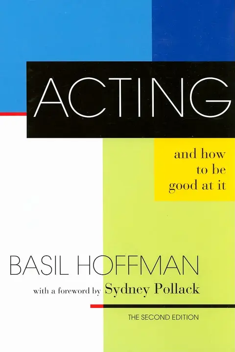 Cover of Acting and How to Be Good at It