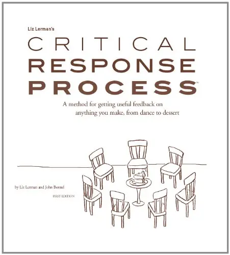 Cover of Liz Lerman's critical response process
