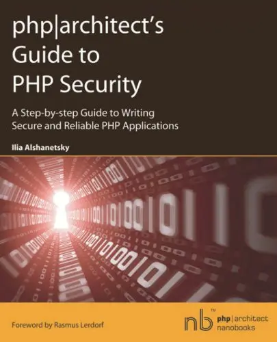 Cover of PHP Architect's Guide to PHP Security