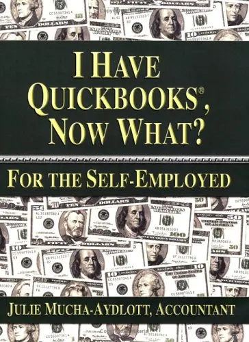 Cover of I Have Quickbooks, Now What?