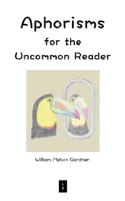 Cover of Aphorisms for the Uncommon Reader