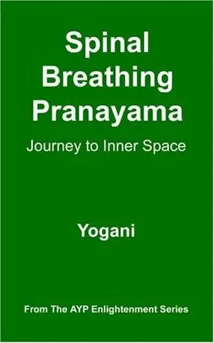 Cover of Spinal Breathing Pranayama - Journey to Inner Space