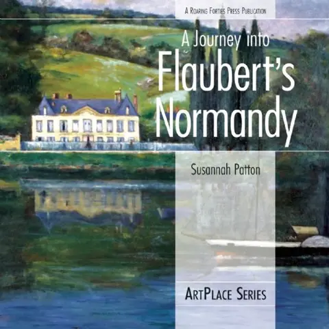 Cover of A Journey into Flaubert's Normandy