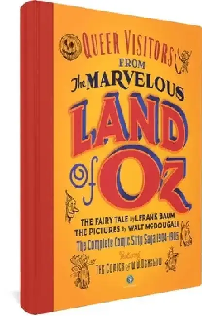 Cover of Queer Visitors from the Marvelous Land of Oz