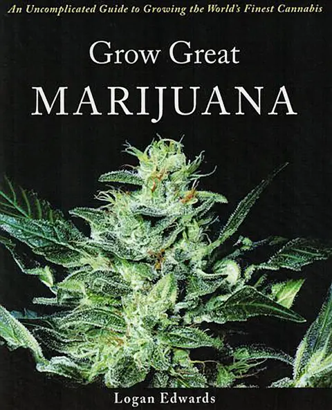 Cover of Grow Great Marijuana