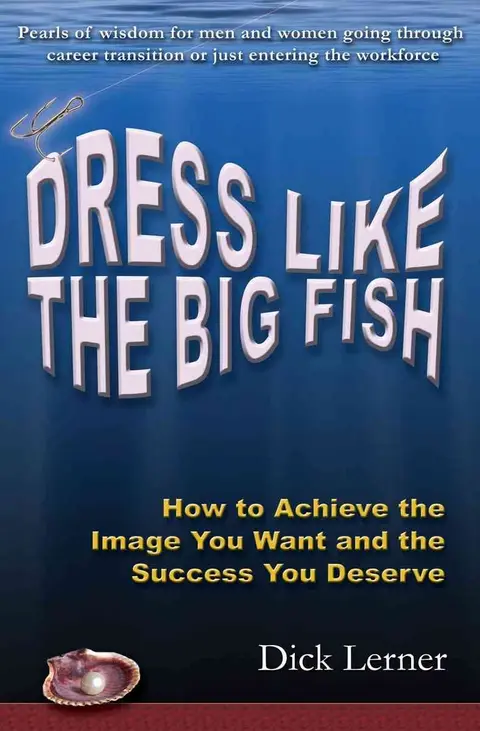 Cover of Dress Like the Big Fish
