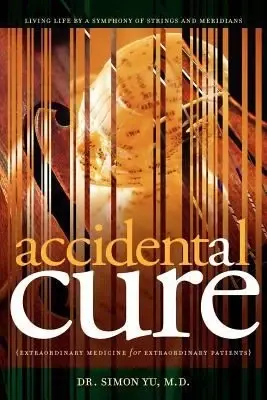 Cover of Accidental Cure
