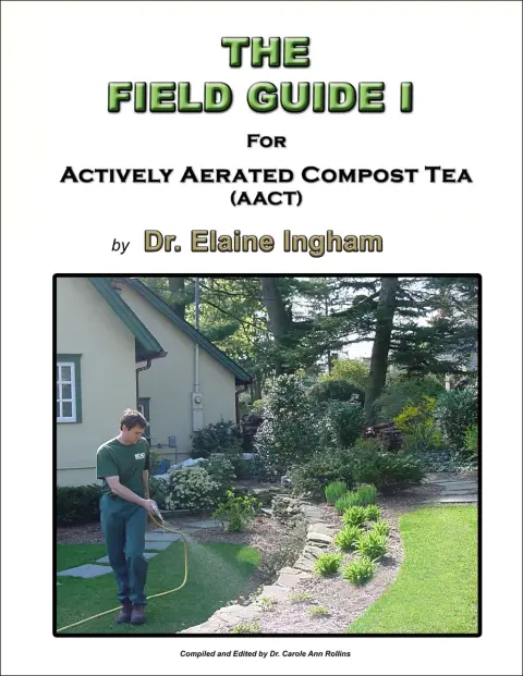 Cover of The Field Guide I for Actively Aerated Compost Tea