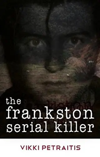 Cover of The Frankston Serial Killer