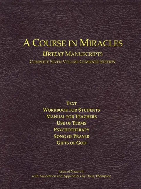 Cover of A Course in Miracles Urtext Manuscripts Complete Seven Volume Combined Edition