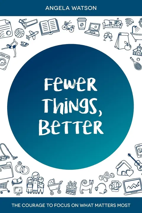Cover of Fewer Things, Better