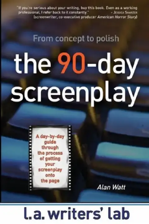 Cover of The 90-Day Screenplay