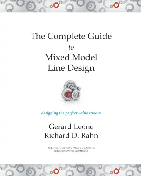 Cover of The Complete Guide to Mixed Model Line Design