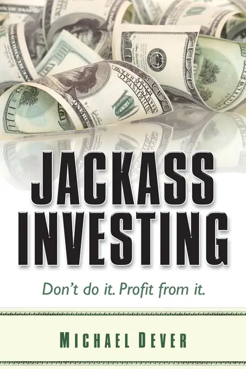 Cover of Jackass Investing