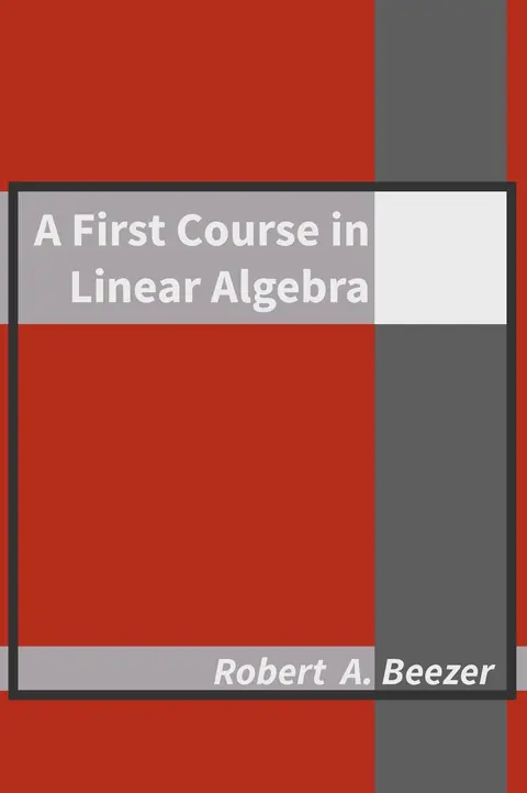 Cover of First Course in Linear Algebra