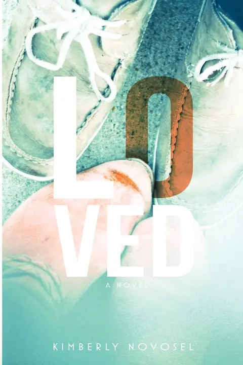 Cover of Loved - A Novel