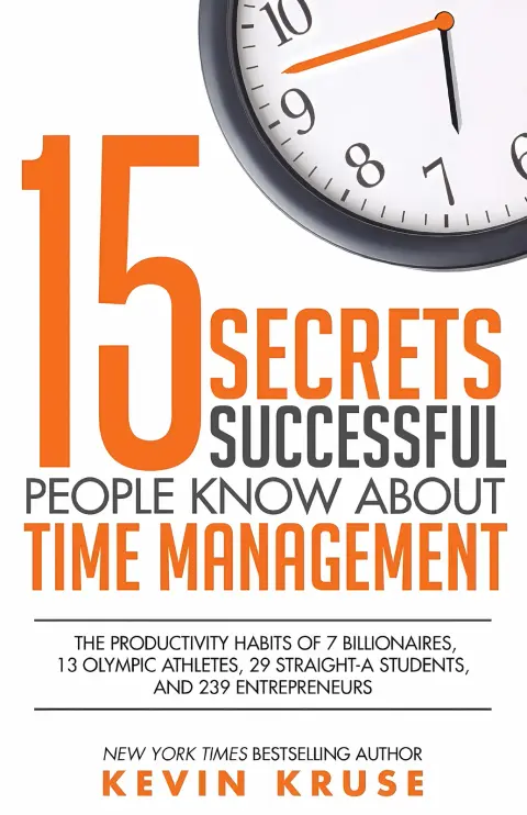 Cover of 15 Secrets Successful People Know About Time Management