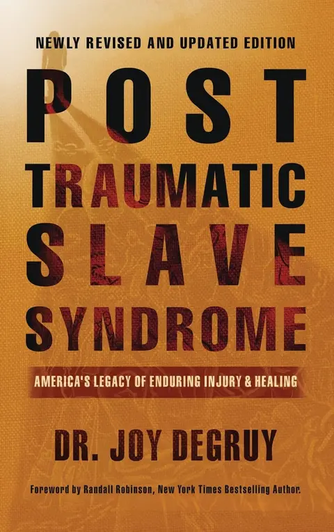 Cover of Post Traumatic Slave Syndrome, Revised Edition