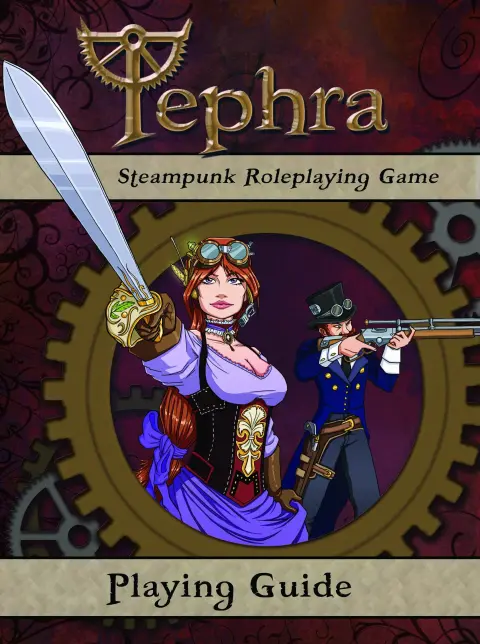 Cover of Tephra Steampunk Roleplaying Game - Playing Guide