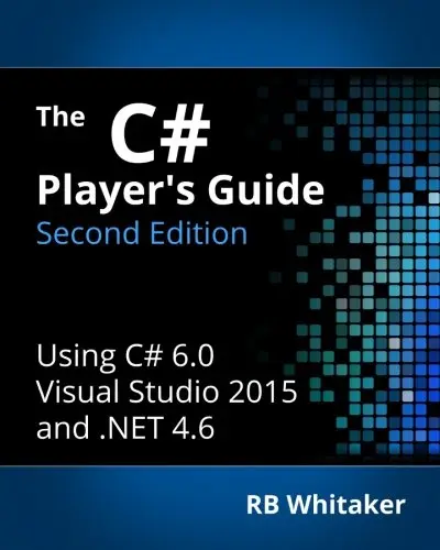 Cover of The C# Player's Guide