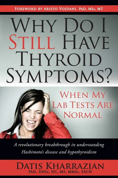Cover of Why Do I Still Have Thyroid Symptoms?