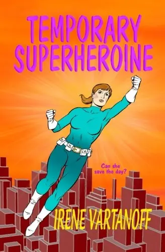 Cover of Temporary Superheroine