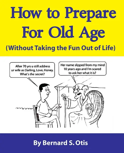 Cover of How to Prepare for Old Age
