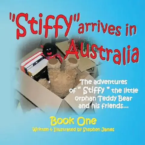 Cover of Stiffy Arrives in Australia