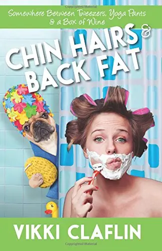 Cover of Chin Hairs & Back Fat