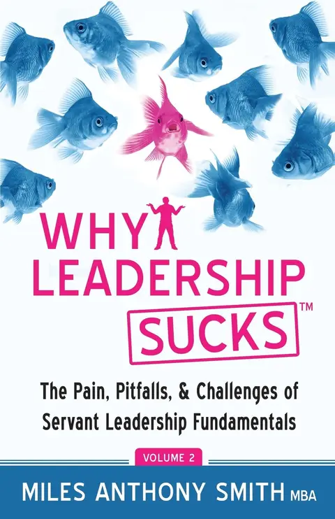 Cover of Why Leadership Sucks(TM) Volume 2