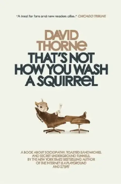 Cover of That's Not How You Wash a Squirrel